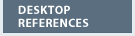 Desktop References